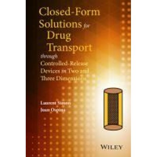 Closed-Form Solutions For Drug Transport Through Controlled-Release Devices In Two And Three Dimensions    Format Reli 