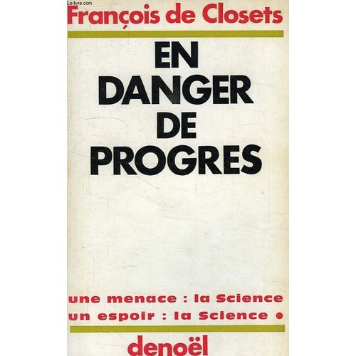 En Danger De Progres   de franois de closets  Format Broch 