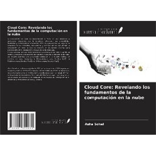 Cloud Core: Revelando Los Fundamentos De La Computacin En La Nube    Format Broch 