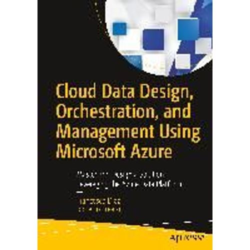 Cloud Data Design, Orchestration, And Management Using Microsoft Azure   de Francesco Diaz  Format Broch 