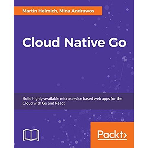 Cloud Native Programming With Golang    Format Broch 