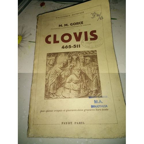 Clovis 465-511   de GORCE (M.)  Format Beau livre 