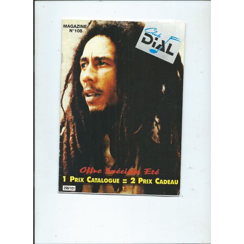 Club Dial Magazine 01/07/1991 Bob Marley, Noir Desir, Daniel Guichard, Frankie Jordan, Noah, Lavil, Dana Dawson, The Doors, Whitney Houston, Chris Isaak, Chris Rea, Lou Reed,Dorothe,Mylne Farmer 108