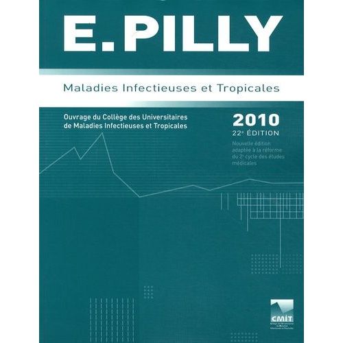 E. Pilly - Maladies Infectieuses Et Tropicales (2 Volumes)    Format Beau livre 