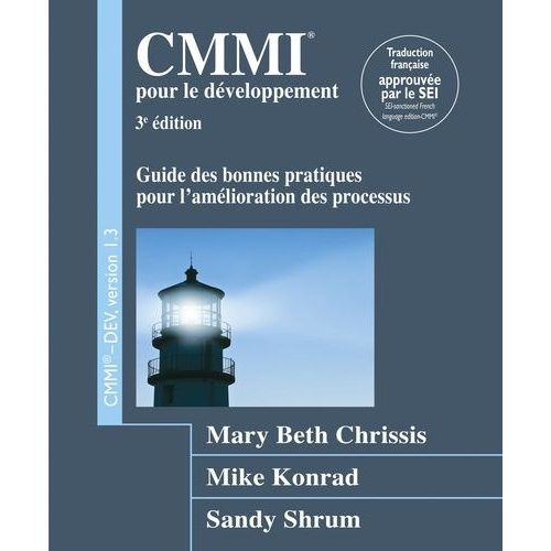 Cmmi Pour Le Dveloppement Version 1.3 - Guide Des Bonnes Pratiques Pour L'amlioration Des Processus, Traduction Franaise Approuve Par Le Sei    Format Broch 