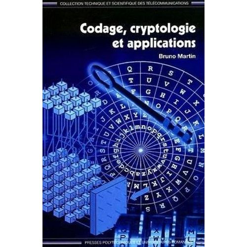 Codage, Cryptologie Et Applications   de bruno martin  Format Broch 