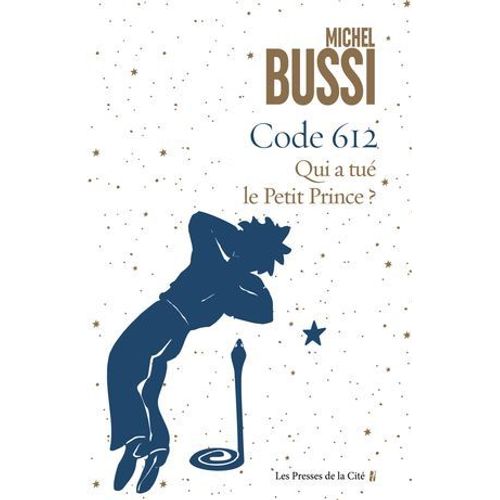 Code 612 Qui A Tu Le Petit Prince ?  