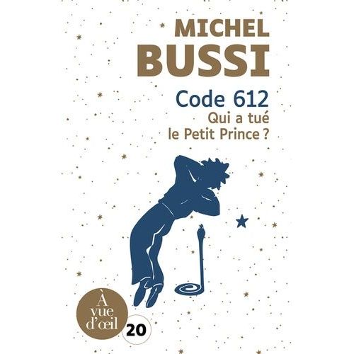Code 612 - Qui A Tu Le Petit Prince ?    Format Beau livre 