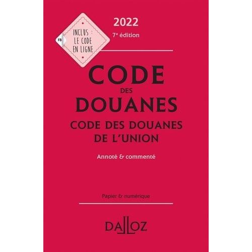 Code Des Douanes - Code Des Douanes De L'union Annot & Comment    Format Beau livre 