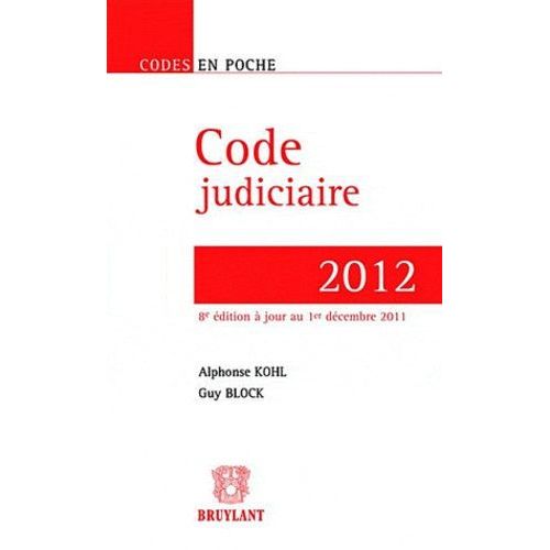 Code Judiciaire 2012   de Kohl Alphonse  Format Broch 
