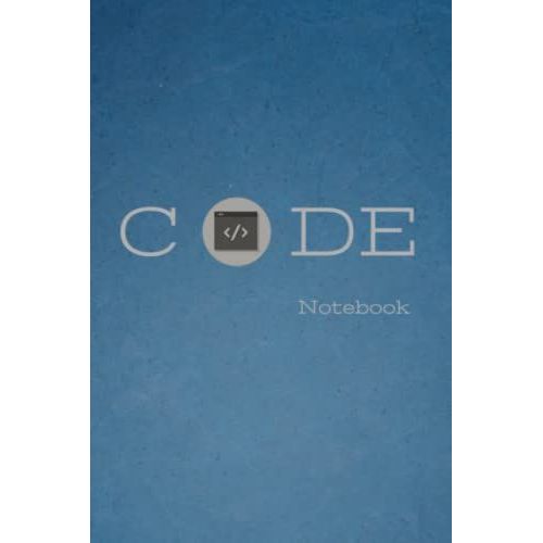 Code Notebook: Coding Notebook Journal - 120 Pages - 6 X 9 In - Half Blank / Half College Line Ruled - Blank Pager - Gift For Computer Geeks - Gift For It - Gift For Programming Lovers   de unknown  Format Broch 