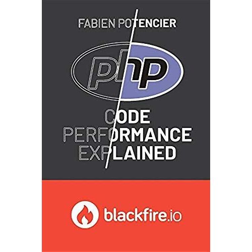 Php Code Performance Explained   de Fabien Potencier  Format Broch 