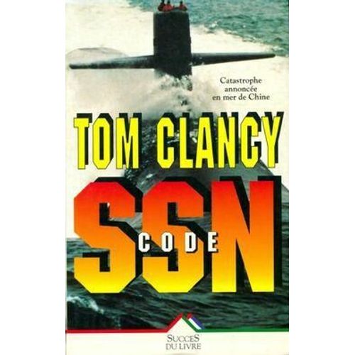 Code Ssn ; Tom Clancy   