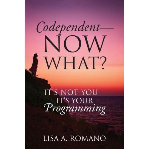 Codependent - Now What? Its Not You - Its Your Programming    Format Broch 