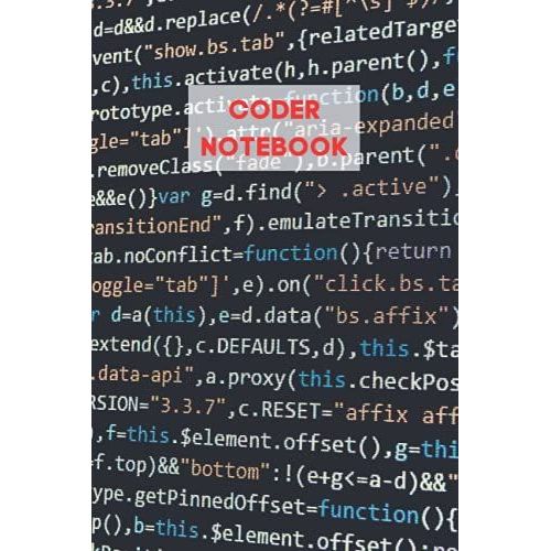 Coder Notebook: Perfect Composition Journal Gift For Programming Lovers   de Welsh, Natasha  Format Broch 