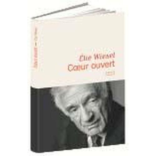 Coeur Ouvert   de elie wiesel  Format Broch 