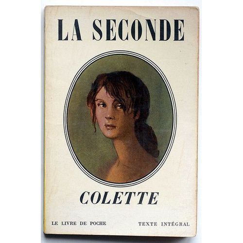 Colette - La Seconde. Le Livre De Poche, 1960   
