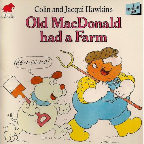 Old Mac Donald Had A Farm   de Hawkins, Colin  Format Broch 
