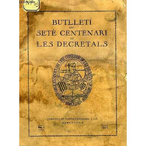 Bulleti Del Sete Centenari De Les Decretals, Any I, Num. 6, Juny 1934   de COLLECTIF
