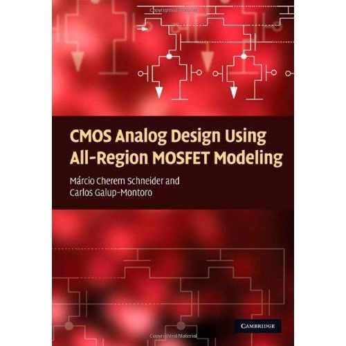 Cmos Analog Design Using All-Region Mosfet Modeling    Format Reli 