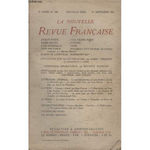 Collection La Nouvelle Revue Francaise N 108. Paul Valery Poete De Jacques Riviere/ Iphigenie De Joseph Delteil/ Terre De Jules Supervielle/ Fragments Dun Journal De Guerre De Fritz Von ... de Collectif.