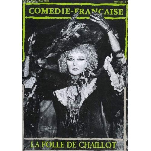 ComedieFrancaise N° 87 la Folle de Chaillot Rakuten ComedieFrancaise N° 87 la Folle de Chaillot Rakuten