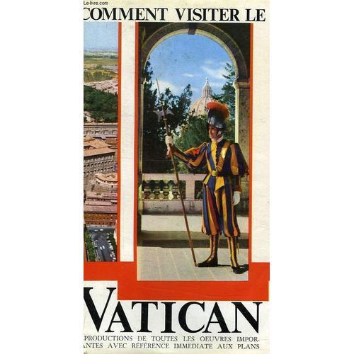 Comment Visiter Le Vatican   de Collectif