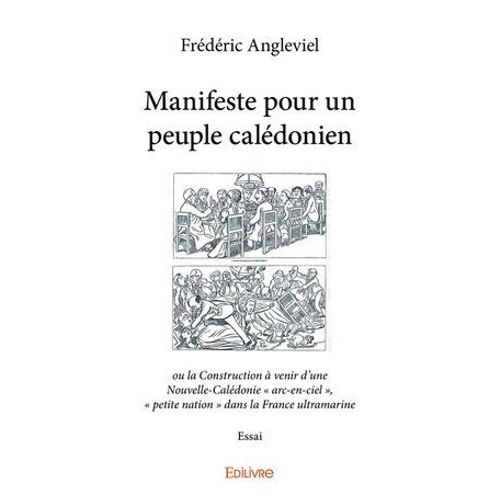 Manifeste Pour Un Peuple Caldonien  