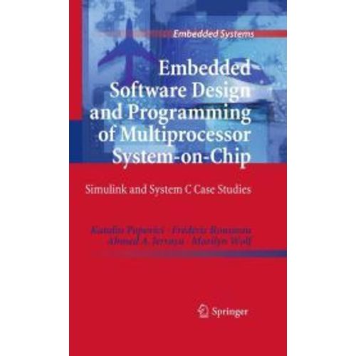 Embedded Software Design And Programming Of Multiprocessor System-On-Chip    Format Reli 