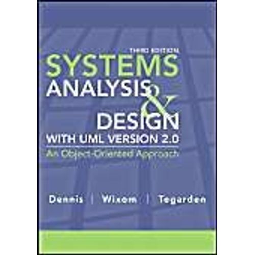 Systems Analysis Design With Uml Version 2.0: An Object-Oriented Approach   de Collectif 