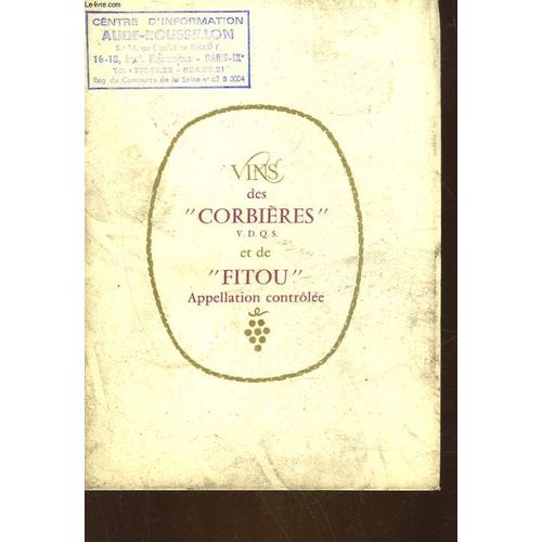 Vins Des Corbieres Et De Fitou Appellation Controlee de Collectif