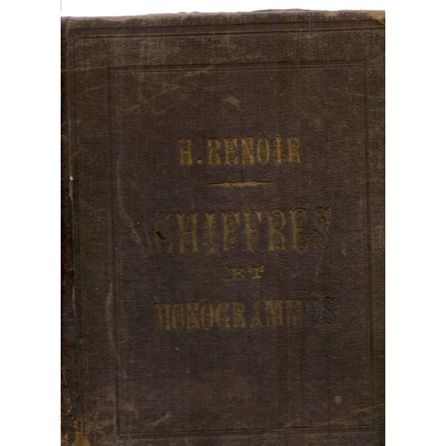 Collection Complte De Chiffres Et Monogramme Par H. Renoir lve De S. Daniel Graveur, Paris   de h. renoir