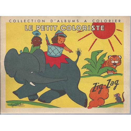 Collection D'albums  Colorier : Le Petit Coloriste : Zig-Zag   de gastaldi ( illustrateur )  Format Broch 