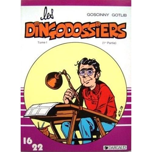Collection Dargaud 16/22  N 178 : Les Dingodossiers Tome1 (1re Partie)