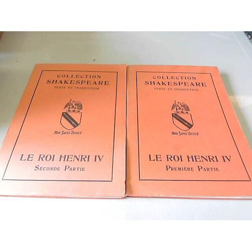 Collection Shakespeare - Le Roi Henri Iv En 2 Parties   de william shakespeare  Format Broch 