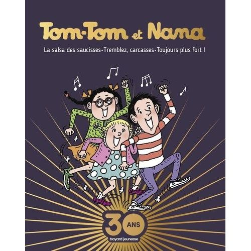 Tom-Tom Et Nana - La Salsa Des Saucisses - Tremblez, Carcasses - Toujours Plus Fort !   de Cohen Jacqueline  Format Album 