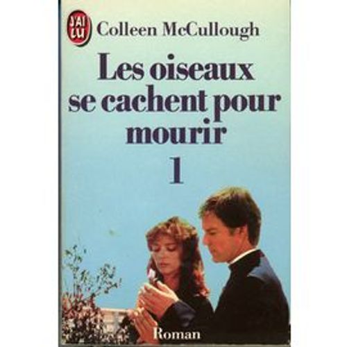 Les Oiseaux se Cachent pour Mourir Tome 1 et Tome 2 Rakuten