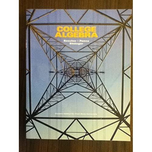 College Algebra, Custom Edition For Kent State University   de Beecher/Penna/Bittinger  Format Broch 