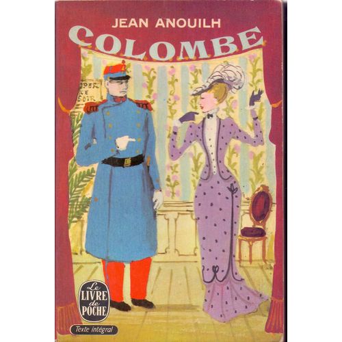 Colombe   de jean anouilh  Format Poche 