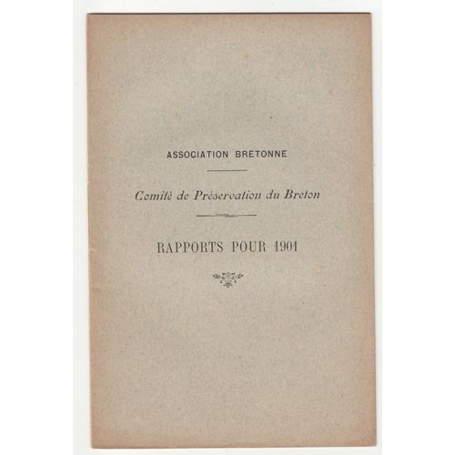Comit De Prservation Du Breton Rapports Pour 1901 Association Bretonne Yves Du Cleuziou Franois Valle   de Franois Valle  Format Broch 