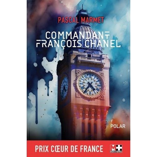 Commandant Franois Chanel - 36 Quai Des Orfvres    Format Beau livre 