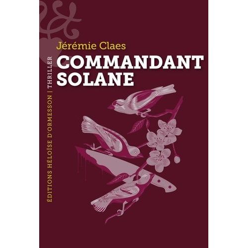 Commandant Solane    Format Beau livre 