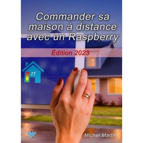 Commander Sa Maison  Distance Avec Un Raspberry Pi  