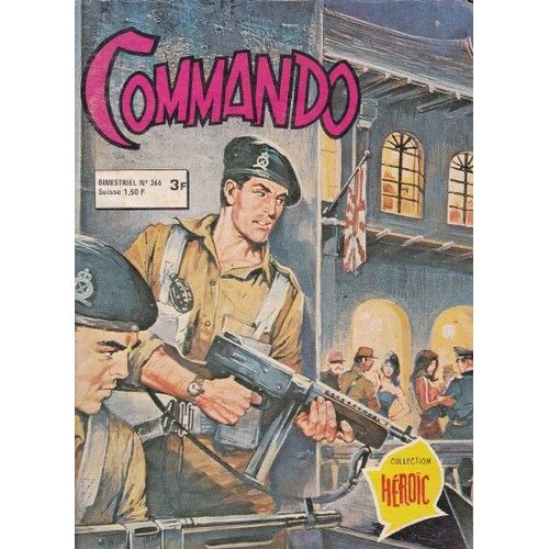 Commando (Artima / Ardit) N266 - Au-Del Du Courage