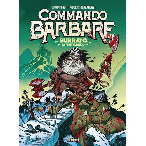 Commando Barbare Tome 1 - Burrato Le Vertueux    Format Album 
