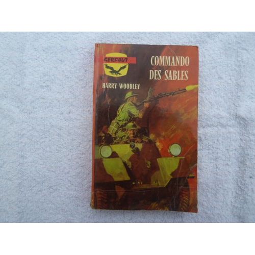 Commandos Des Sables Harry Woodley   