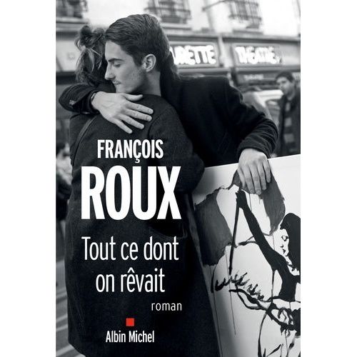Tout Ce Dont On Rvait    Format Beau livre 