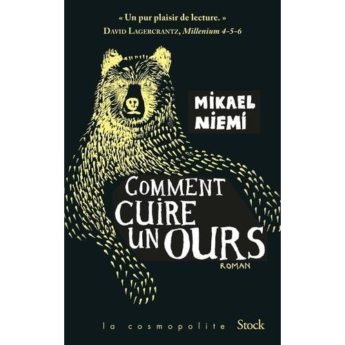 Comment Cuire Un Ours   de Niemi Mikael  Format Beau livre 