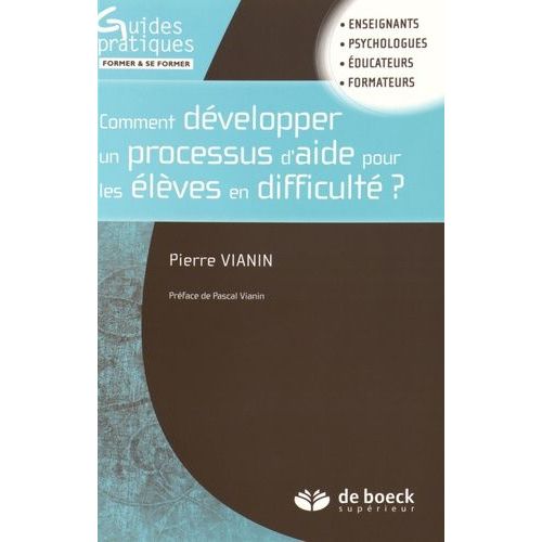 Comment Dvelopper Un Processus D'aide Pour Les lves En Difficult ?   de Vianin Pierre  Format Broch 