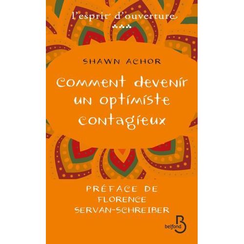 Comment Devenir Un Optimiste Contagieux  